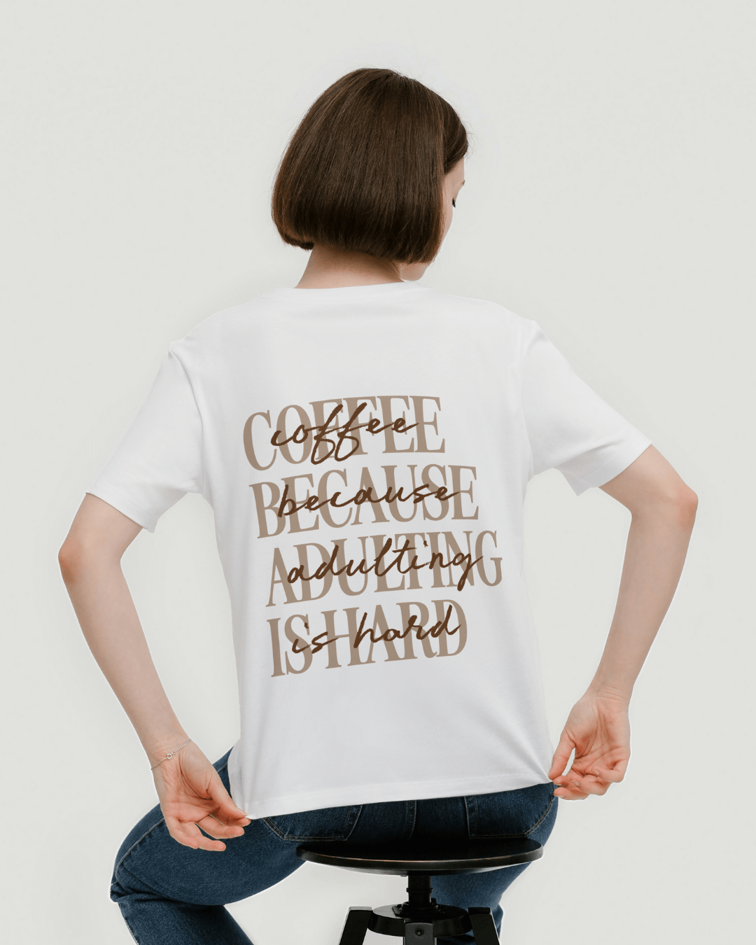 Polera “Coffee, because adulting is hard” - Imagen 3